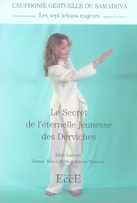 Le secret de l'éternelle jeunesse des Derviches