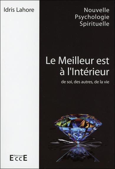 [épuisé] Le Meilleur est à l'Intérieur