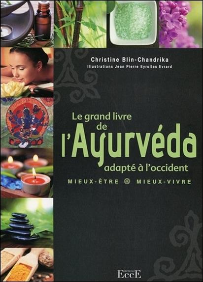 Le grand livre de l'Ayurvéda adapté à l'occident