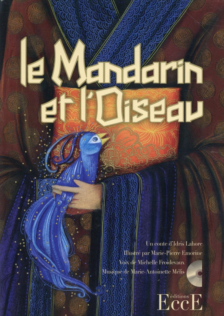 Le Mandarin et l'Oiseau - Livre + CD