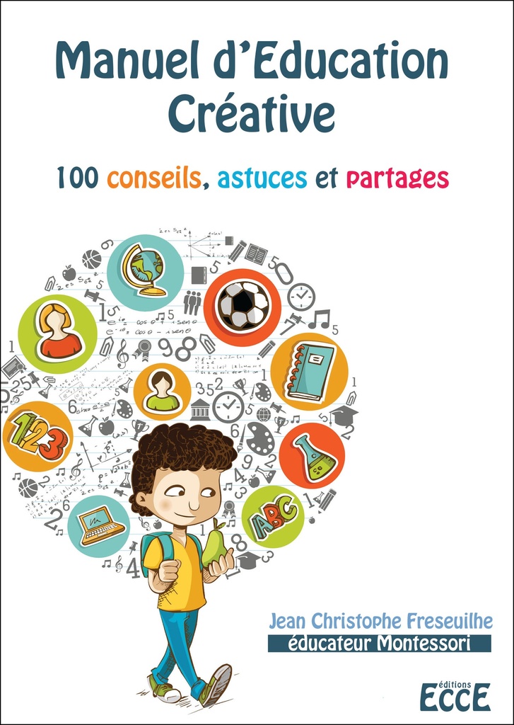 Manuel d'Education Créative - 100 conseils, astuces et partages