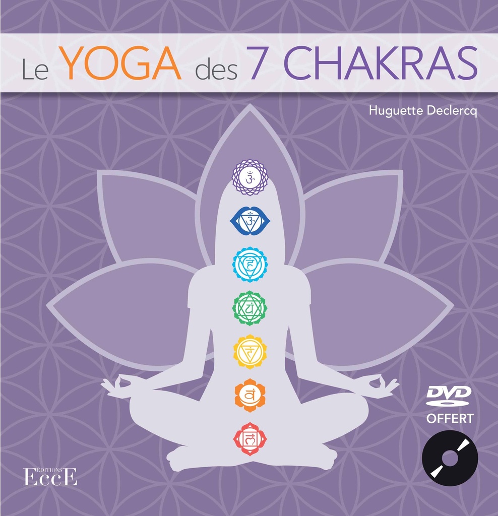Le Yoga des 7 Chakras - Livre + DVD