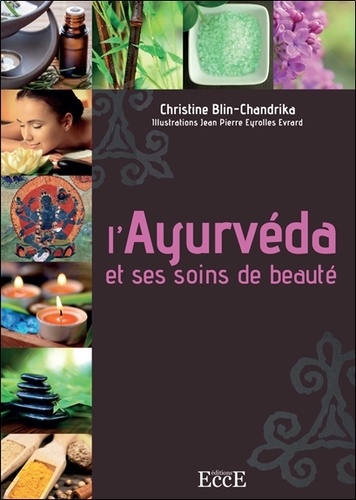 L'Ayurvéda et ses soins de beauté