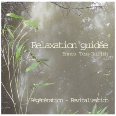 CD Relaxation Guidée, Ennea Tess Griffith